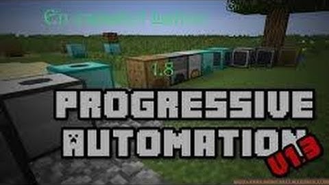 minecraft 1.8 "progressive automations" mod