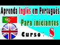 Aprenda Inglêsem Português, Para iniciantes, Curso： 8