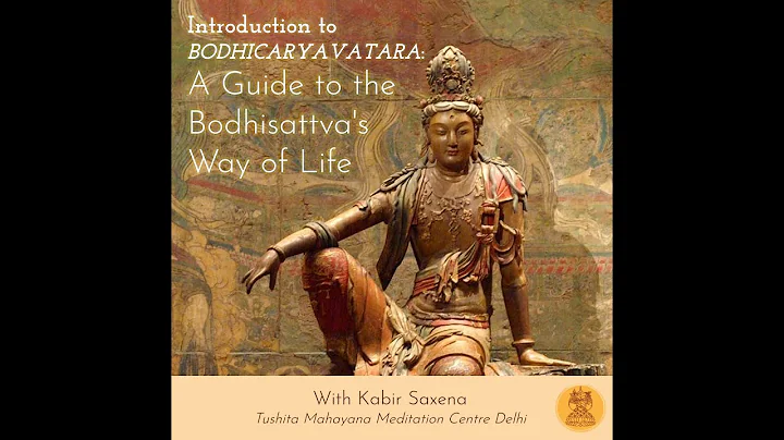 Chapters 1-3: Introduction and Review (Part 6) - Shantideva's Guide to the Bodhisattva's Way of Life