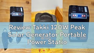 Review Takki 120W Peak Solar Generator Portable Power Station with 21W Panels, 88Wh Solar Charger Po