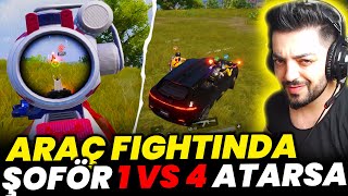 Araç Fightinda Şoför 1 Vs 4 Atarsa Efsane Maç - Pubg Mobile