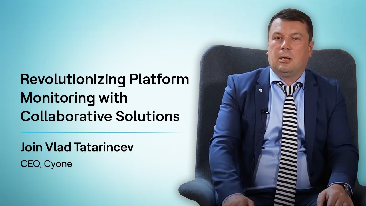 Cyone How Cyone Transformed Platform Monitoring with Collaborative Solutions ...