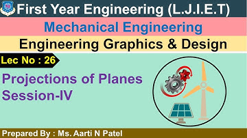 Lec-26_Projections of Planes Session-IV | Engineering Graphics & Design | First Year Engineering