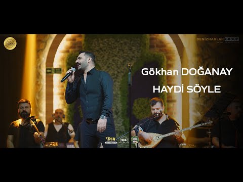 Gökhan DOĞANAY - Haydi Söyle YouTube