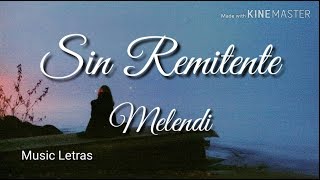 Melendi - Sin Remitente (Letra) HD