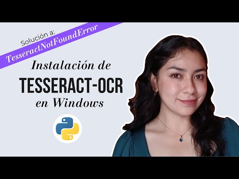 💡 Como instalar Tesseract-OCR Windows y Python + Solución a: TesseractNotFoundError