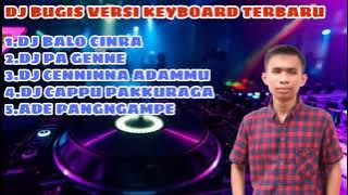 DJ BUGIS VERSI KEYBOARD TERBARU🔴 || ANDRI KHAN  ||