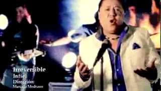 Miniatura de "GRUPO IRREVERSIBLE - INFIEL (Video Oficial)"