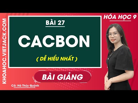 Video: Cacbon được tạo thành từ những loại hợp chất nào?