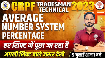 🔥CRPF TRADESMEN MATHS | CRPF MATHS EXAM ANAYSIS 2023 | MATHS ASKED QUESTION | CRPF NUMBER SYSTEM