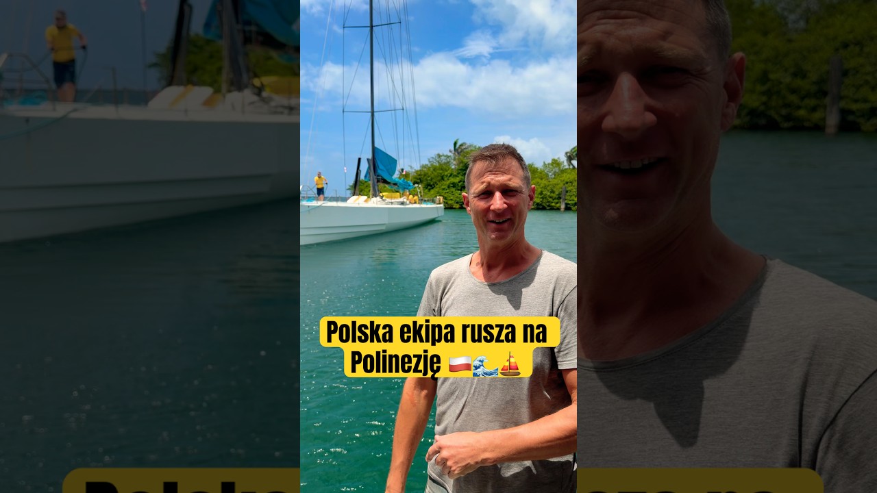 Polska ekipa rusza na Pacyfik 🇵🇱⛵️