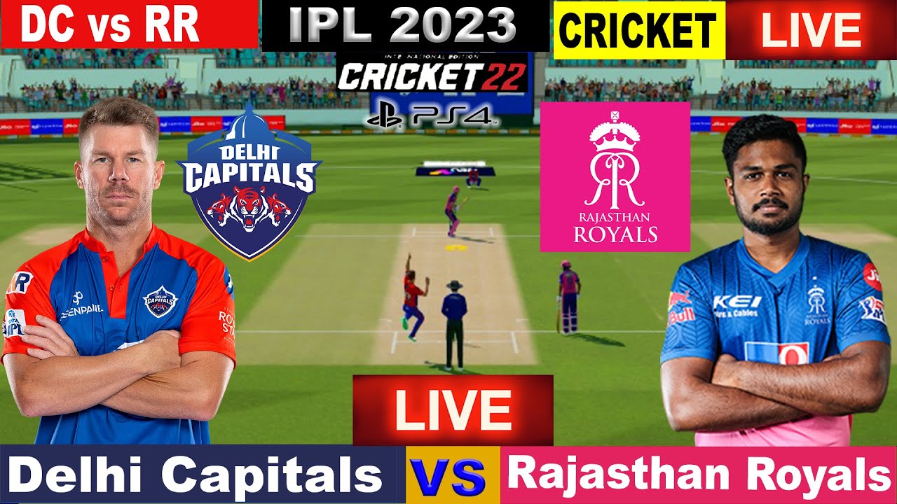 🔴IPL LIVE LIVE IPL MATCH TODAY DC vs RR Live Cricket Match Today Cricket Live Cricket 22 11