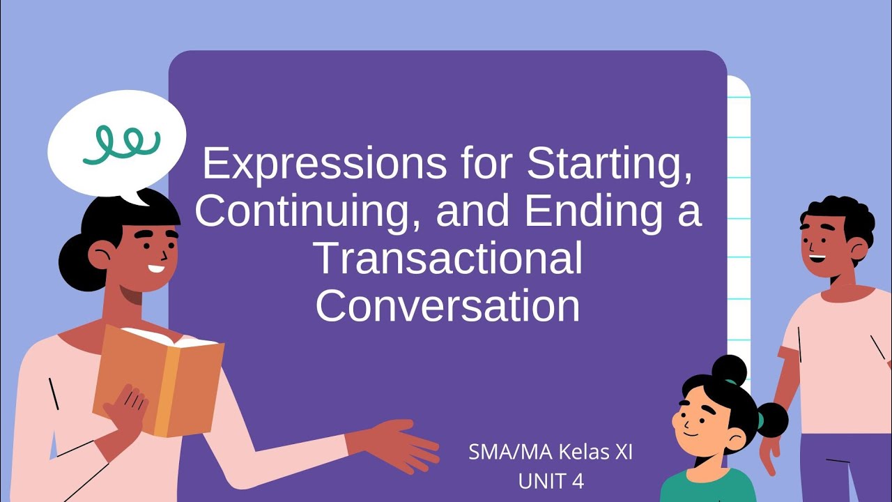 Starting, Continuing, and Ending a Transactional Conversation | SMA/MA Kelas XI | @withshervaa_aa