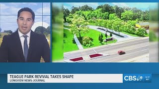 Longview’s “Bring Back Teague Park” project moving ahead