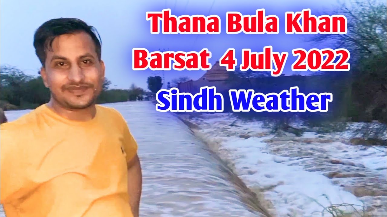 Sindh Weather Barsaat | Thana Bula Khan | Naresh Ke Vlogs