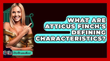 What Are Atticus Finch