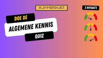 Algemene Kennis Quiz - 30 vragen in 3 verschillende niveau