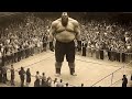 20 Wrestling Giants You Won’t Believe Were Real