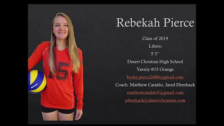 Rebekah Pierce - Libero Recruitment Video, Class o...