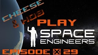 Space Engineers - Survival MP Lets Play - EP 29