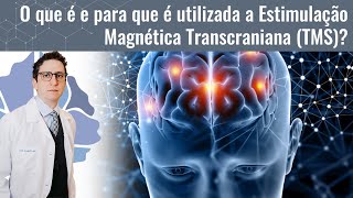 Entenda tudo sobre a Estimulação Magnética Transcraniana (TMS)