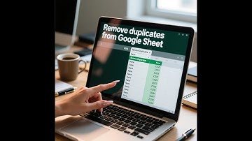 How to Remove Duplicates in Google Sheets (Quick & Easy Tutorial)