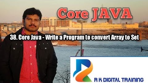 38. Core Java - Write a Program to convert  Array to Set