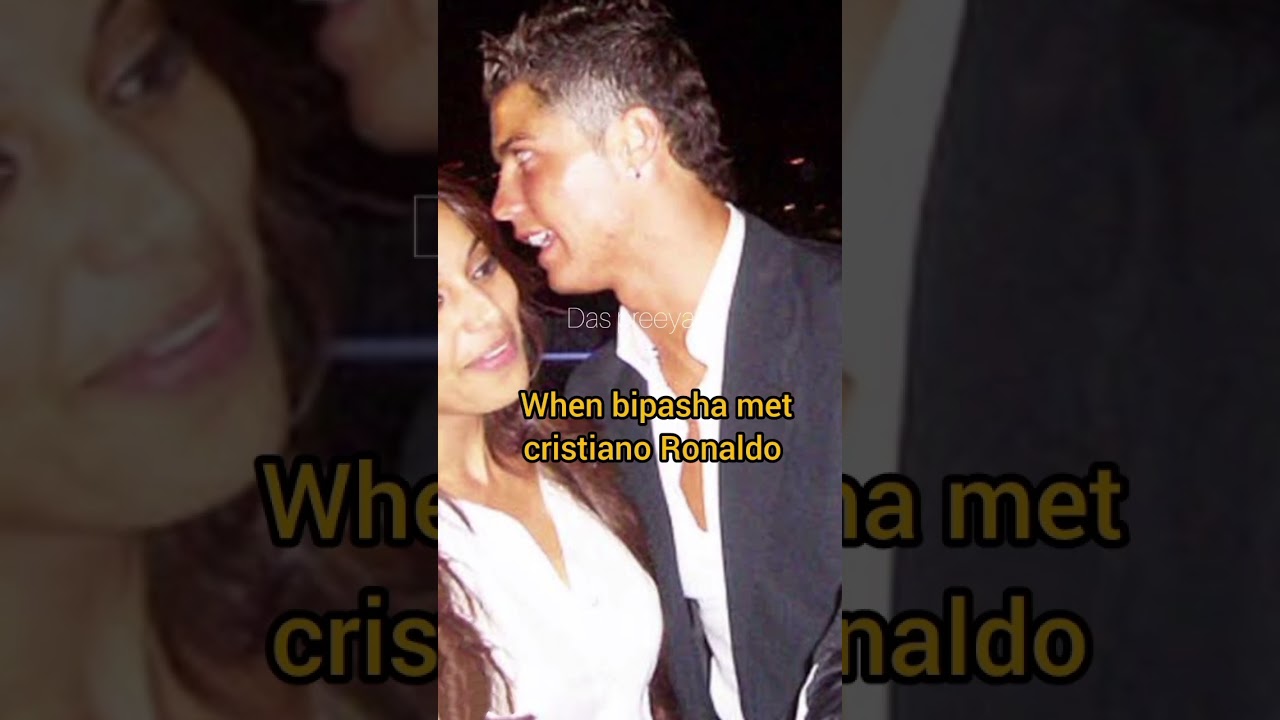 when Bipasha met Ronaldo.