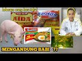 Indomie, Mie Sedaap, Atom dan Aida Apakah Mengandung Babi??