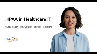 Security+ and HIPAA Basics for Healthcare IT Careers