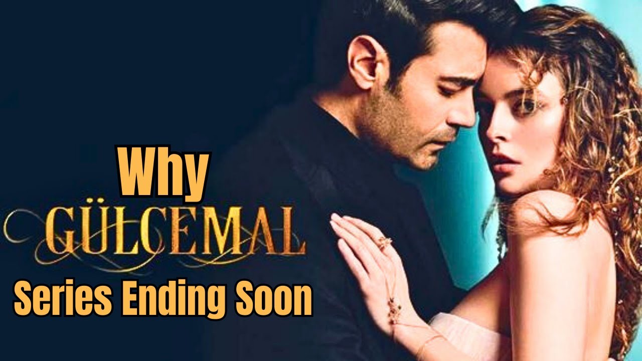 Why Gulcemal Series Ending Soon Early Final Reasons | Urdu Hindi