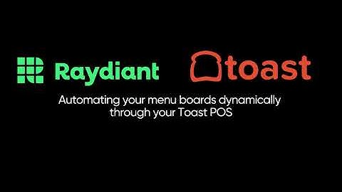 Raydiant Partners With Toast POS To Automate Your Menu Boards