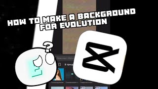 How To Make A Background For Evolution 2 [Tutorial]