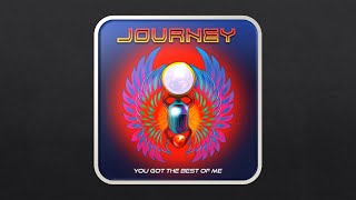 JOURNEY - YOU GOT THE BEST OF ME (2022 LATEST ALBUM)