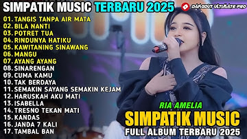 TANGIS TANPA AIR MATA - Ria Amelia - POTRET TUA - SIMPATIK MUSIC TERBARU 2025