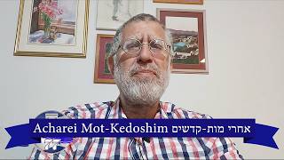 Weekly Torah Study: Acharei Mot-Kedoshim אחרי מות-קדשים