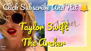 Taylor Swift - The Archer (Lyrics Video)