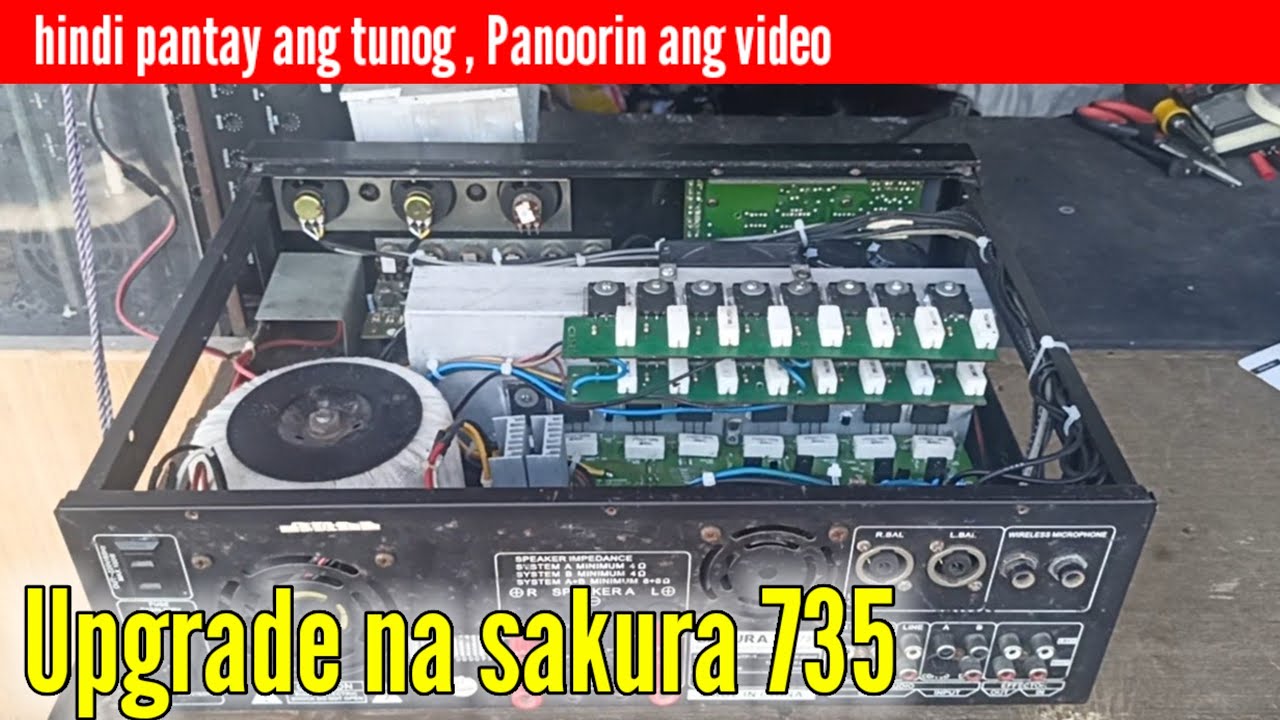 Sakura AV 735 amplifier Upgraded version di pantay at mahina ang tunog