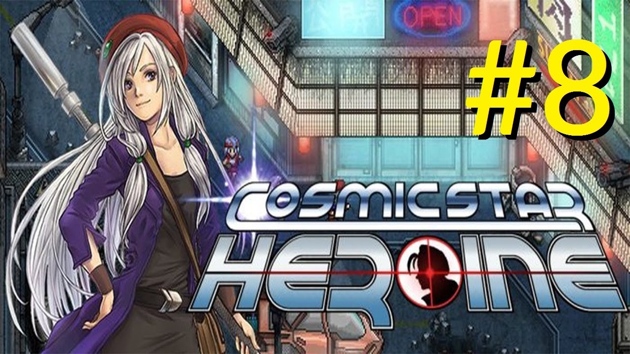 GOTTA GET OUT OF THIS FACTORY! | Cosmic Star Heroine - Part 8