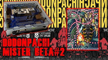 The Glitchiest 1-all Ever! Dodonpachi Mister FPGA Beta #2 Live Test and Commentary