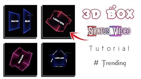 How to make 3d box text Animation status video | status video kaise banaye | technicalmahatma