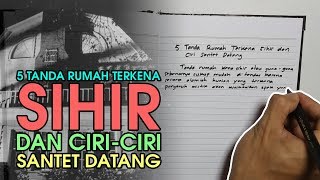 Berikut Ini 5 Tanda Rumah Kena Sihir dan Ciri Santet Datang - Cerita Bergambar