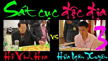 Đòn sát độc địa của bá chủ - Hứa Ngân Xuyên vs Hồ Vinh Hoa - Tập 3 - Bình luận cờ tướng hay