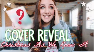 MY 6TH SELF-PUBLISHED BOOK COVER REVEAL | Revealing the Cover & Trailer for CHRISTMAS AS WE KNOW IT