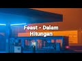 Dalam Hitungan (lirik) - Feast