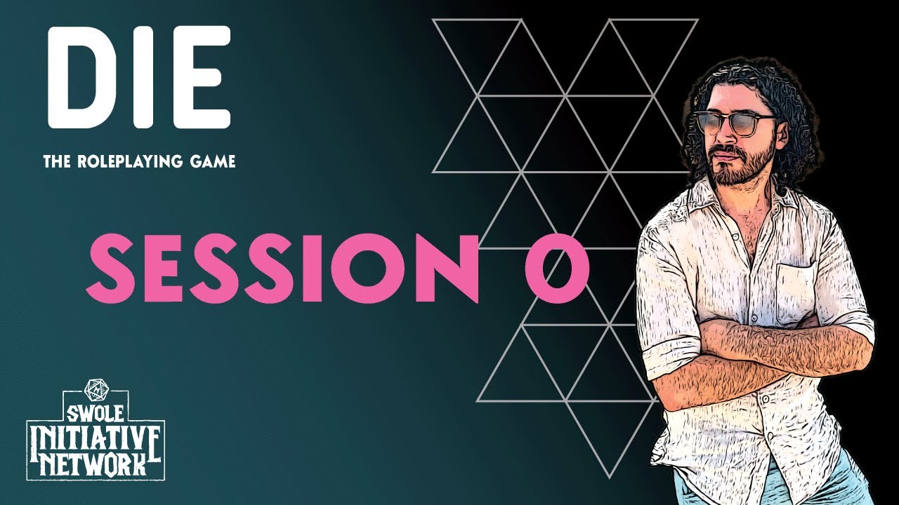 "DIE RPG" Actual Play | Session 0
