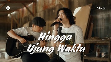 Hingga Ujung Waktu - Sheila On 7 | Cover By Morai ft. Hendra