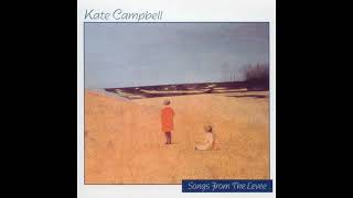 Watch Kate Campbell Locust Years video