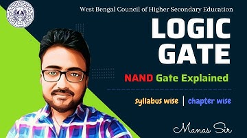 NAND Gate | Computer Application | Computer Science | WBCHSE