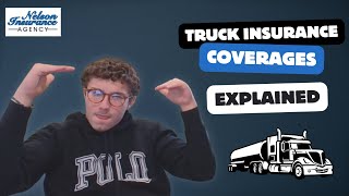 Truck Insurance Coverage Explained